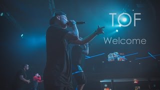 TOF – Welcome (live) [Киев 28 МАЯ]