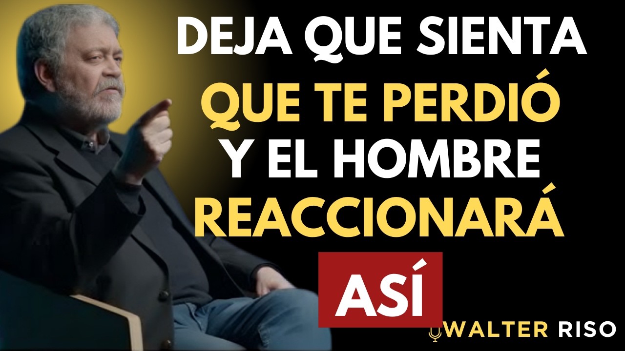 CUANDO ÉL CREE QUE YA NO TE TIENE… 💫 AHÍ EMPIEZA A VALORAR TU AUSENCIA | WALTER RISO MOTIVACIÓN