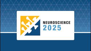 Neuroscience 2025 Highlights
