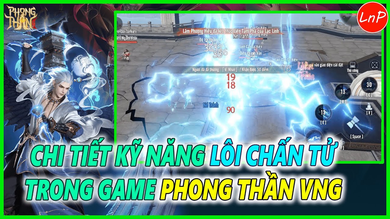 PHONG THẦN VNG - CHI TIẾT KỸ NĂNG LÔI CHẤN TỬ TRONG GAME PHONG THẦN VNG