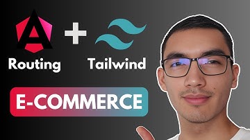 Tailwind CSS with Angular:  Routing & Navigation / E-commerce App