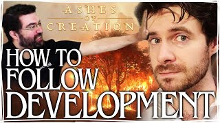 How to Follow Development - Ashes of Creation