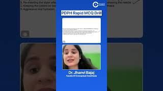 PDPH Rapid Drill MCQ by Dr. Jhanvi Bajaj | Conceptual Anesthesia