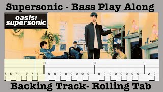 Supersonic - Oasis - Bass  - Play Along Backing Track Rolling Tab - Paul (Guigsy) McGuigan