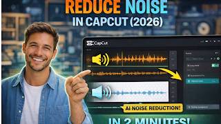 Reduce Noise in CapCut (2026) | 2 Min Guide