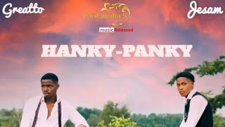 Greatto x Jesam - Hanky Panky (official Audio)