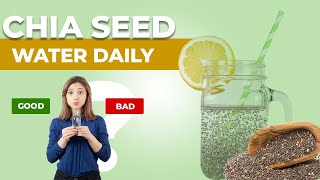 What happens when you drink CHIA SEED WATER daily?