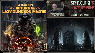 Lazy D&D Prep: Ghosts of Saltmarsh Danger at Dunwater pt 2