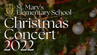 St.Mary's International School Elementary School Christmas Concert 2022