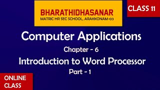 Computer Applications | Class 11 | Chapter 6 | Introduction to Word Processor | Part 1 | BMHSS