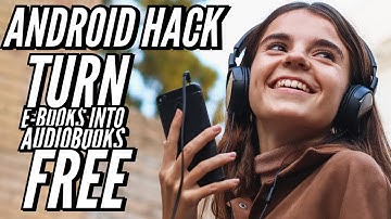 Android Hack Turn e Books Into AudioBooks Free With Your Android Phones