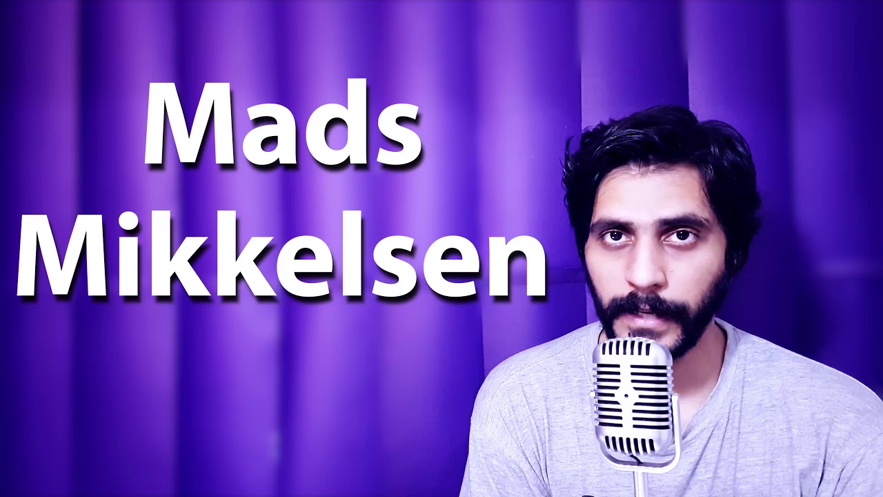 How To Pronounce Mads Mikkelsen