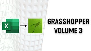 Grasshopper Tutorial: Volume 3.1 - Intro and importing excel