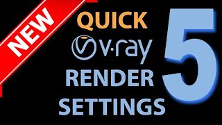 Quick Render Setting For V-Ray 5
