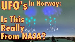 UFO Videos (Norway 2019): Is This Really From NASA? (Later Claimed as NASA's AZURE Experiment.)
