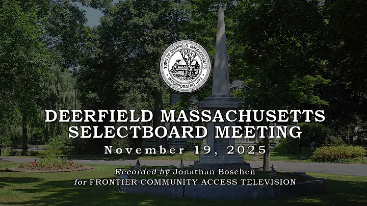 Deerfield Selectboard  -  November 19, 2025