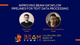Beam Summit 2022 - Improving Beam-Dataflow Pipelines for Text Data Processing