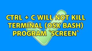 Celebrity ctrl + c will not kill terminal (osx bash) program `screen` Net Worth