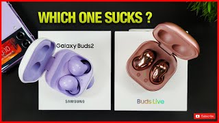 Galaxy Buds 2 vs buds Live-Which One Sucks?