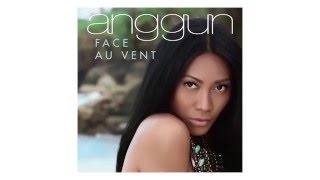 Video thumbnail of "Anggun - Face au vent (audio - radio edit)"