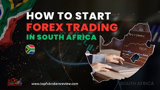 How to Start Forex Trading in South Africa in 2025 | Top 5 Forex Brokers List