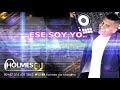 Yo Soy Ese Hombre / Mulenze / Video Liryc letra / Holmes DJ