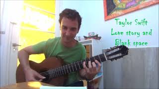 🎼Taylor Swift Love Story and Blank Space fingerstyle guitar Nicolás Olivero 🎸🎸🎸