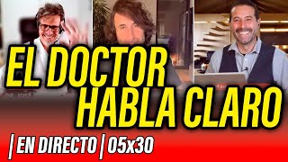 🔴 EL DOCTOR HABLA CLARO. PRESTA ATENCIÓN A LO QUE SE DICE