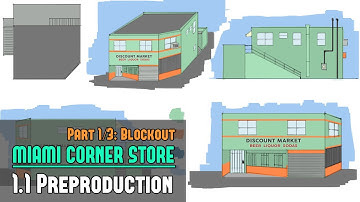 Miami Corner Store Part 1/3 - 1.01: Preproduction - (Free Course for Maya/UE4)