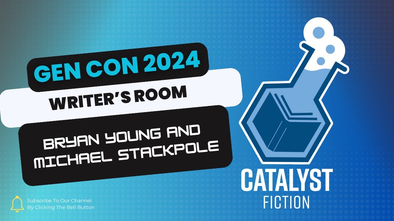 Writer's Room with Bryan Young and Michael Stackpole - GenCon 2024 ...