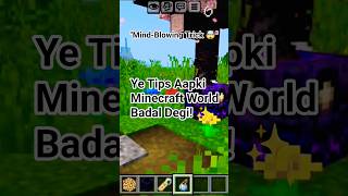 ​Ye Tips Aapki Minecraft World Badal Degi! ✨