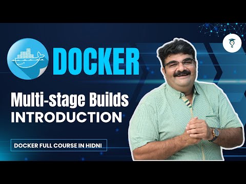 Episode 32/135 Docker Hindi | Docker Multi-Stage Builds Explained | What Is Multi-Stage Builds?