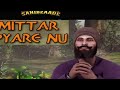 Mittar Pyare Nu - Chaar Sahibzaade - With Gurbani & Translations Mp3 Song
