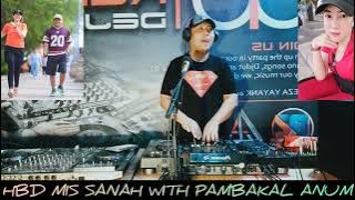 REZA YAYANK HBD SANAH ISTRI KESAYANGAN PAMBAKAL ANUM
