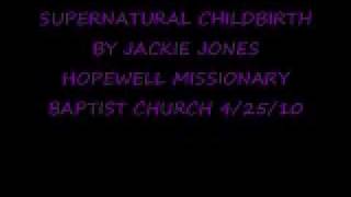 Supernatural Childbirth part 3