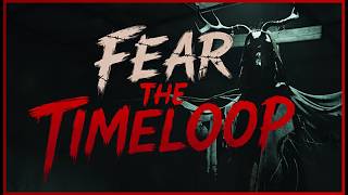 【Fear The Timeloop】15分ごとに死を繰り返すタイムループサバイバルホラー