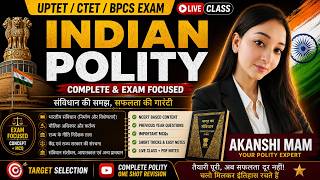 भारतीय राजव्यवस्था (Indian Polity)| UPTET/BPSC/CTET Preparation | Class 2