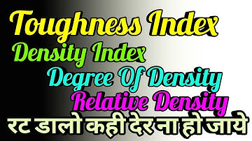 Toughness Index | Density Index | Relative density | Degree Of Density Of Soil In Hindi