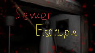 Granny 1.3 PC Sewer Escape Full Gameplay