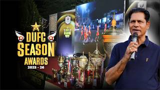 Football, Life & Making India Proud | DUFC Season Awards 2025–26