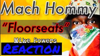 Mach Hommy | Floorseats | The Mike Powers Reaction | Hip Hop Music Topic |