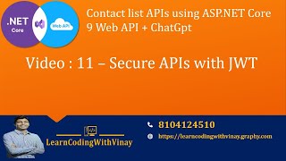 Video11 - Secure ASP.NET Core Web API using JWT Authentication | Production Ready