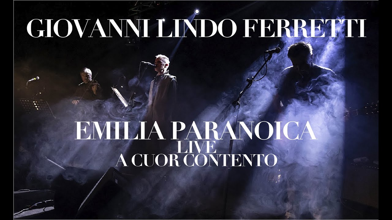 Giovanni Lindo Ferretti - Emilia Paranoica - Live 