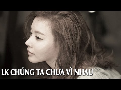 Chúng Ta Chưa