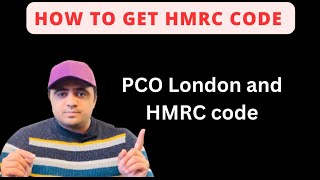 PCO London and HMRC code /How to get HMRC code / Renwel PCO London and HMRC code