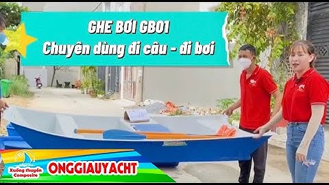 Ghe Bơi Composite Dùng Đi Câu Cá - Cho Tôm Ăn Giá Rẻ | Ông Giàu Yacht