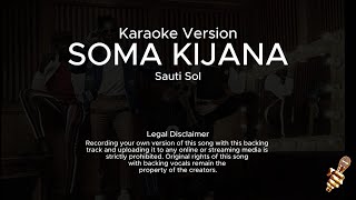 Sauti Sol - Soma Kijana (Karaoke Version)