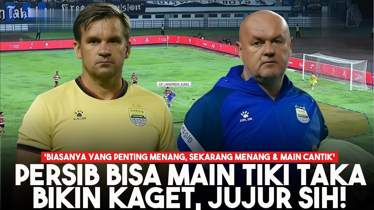 Persib Main Gaya Tiki Taka & Kejutan Bojan Hodak, Jujur Kaget Sih!