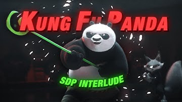 Kung Fu Panda 4 - SDP Interlude [ 4k Edit ]