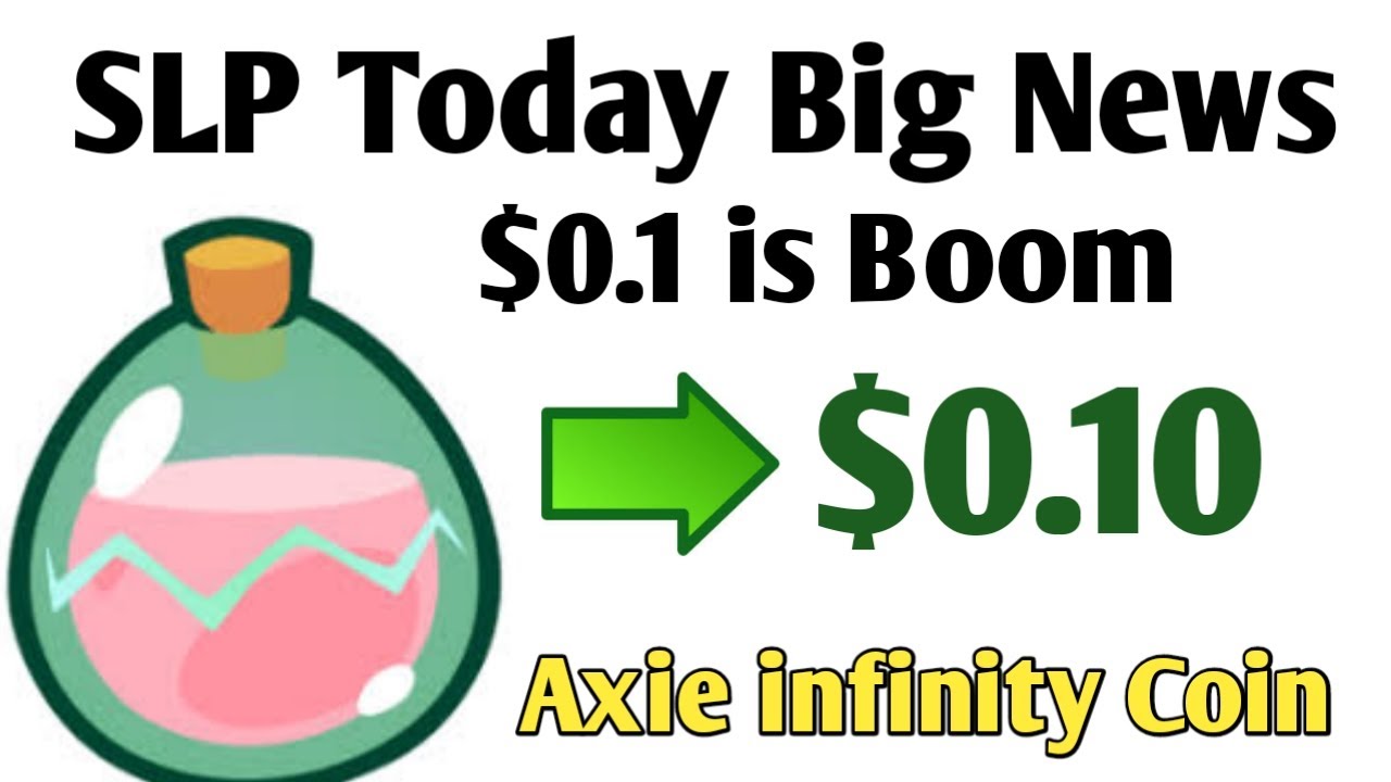 Smooth Love Potion | SLP Coin Big News 2022 | SLP Coin Crypto - Price Prediction | Today Bitcoin UP